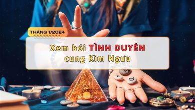 Xem sao bói tình duyên cung Kim Ngưu tháng 1/2024
