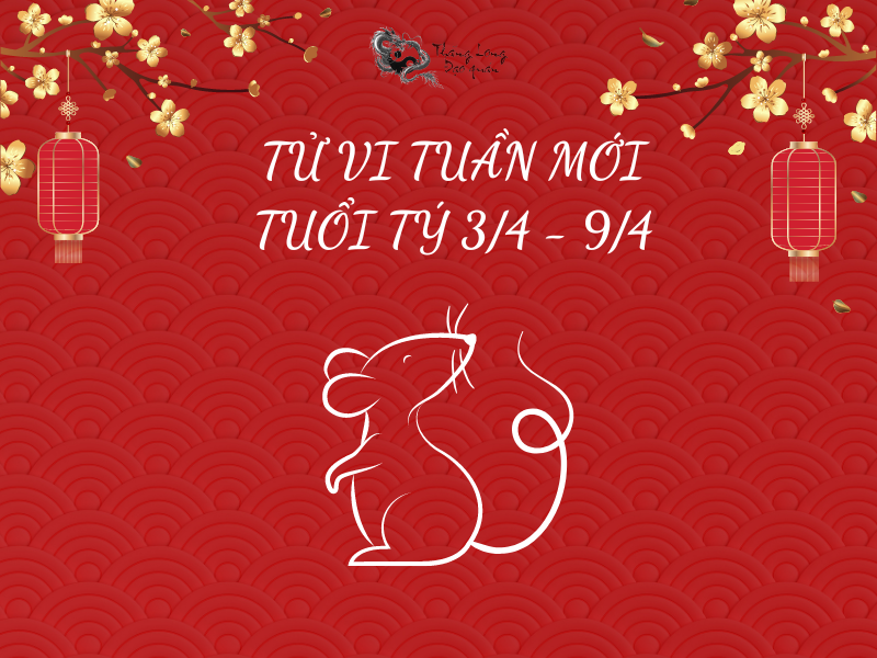 Tử vi tuổi Tý tuần mới 3/4 - 9/4