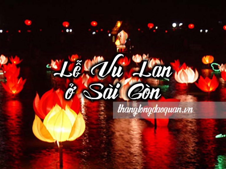 Ngày Lễ Vu Lan ở Sài Gòn như thế nào? Có khác so với nơi khác không?