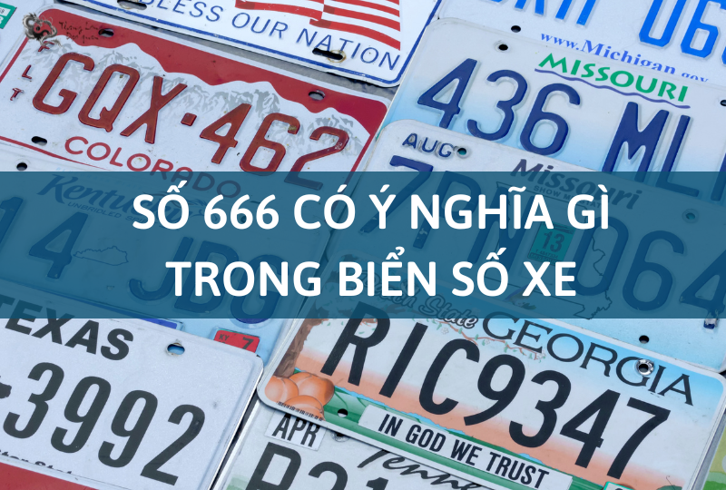 Ý nghĩa con số 666 trong biển số xe